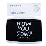 FRIENDS JOEY HOW YOU DOIN ADJUSTABLE FACE COVER
